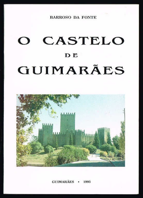 O CASTELO DE GUIMAR�ES